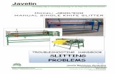#J800 Troubleshooting Slitting Problems Front pg July 2016 · 2016-09-06 · JAVELIN MACHINERY (AUSTRALIA) Troubleshooting Slitting Problems J800 JULY 2016 1 | P a g e IMPORTANT NOTE