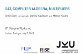 SAT, Computer Algebra, Multipliersfmv.jku.at/biere/talks/Biere-VAMPIRE19-talk.pdf · 2020-03-01 · SAT, COMPUTER ALGEBRA, MULTIPLIERS Armin Biere joint work with Daniela Kaufmann