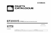 EF2000iS - Yamaha Motor Company...FOREWORD This Parts Catalogue is related to the parts for the model(s) on the cover page. When you are ordering replacement parts, please refer to