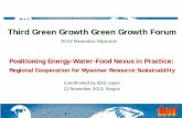 Third Green Growth Green Growth Forum - IGESElectrification in Myanmar • Average electrification rate is 16% • National power grid network reportedly covers only 5 % of villages