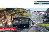 Funicular Railways - Doppelmayr Garaventa Group · 2019-01-17 · Drive and return sheaves, gearbox, service and emer - gency brakes, couplings, primary, auxiliary and emer - gency