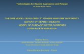 THE SAR MODEL DEVELOPED AT GDYNIA MARITIME … · 2005-04-05 · THE SAR MODEL DEVELOPED AT GDYNIA MARITIME UNIVERSITY LEEWAY OF SEARCH OBJECTS MODEL OF SURFACE WATER CURRENTS DOMAIN