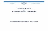 Model Code of Professional Conduct · forensic acumen. A special ethical responsibility comes with membership in the legal profession. This Code attempts to define and illustrate