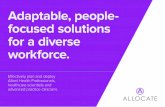 Adaptable, people- focused solutions for a diverse workforce. · including Allied Health Professionals (AHPs), healthcare scientists and specialist or advanced practice clinicians.