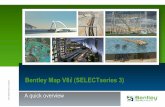 Bentley Map V8i (SELECTseries 3) · PDF file 2013-07-05 · Bentley Map Enterprise- Standalone Bentley Map- Standalone or For MicroStation Configuration Bentley Map PowerView- Running