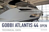 Scheda Completa GOBBI ATLANTIS 44 OPEN · Via Indonesia 44, 07026 Olbia - Loc. Su Arrasolu Tel. +39 0789.55.02 Fax +39 0789.18.70.144 info@snoyachts.com Sno Yachts offers the details
