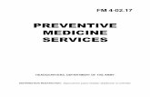 Preventive Medicine Services · i fm 4-02.17 field manual headquarters no. 4-02.17 department of the army washington, dc, 28 august 2000 preventive medicine services table of contents