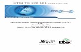 TS 122 101 - V14.6.0 - Universal Mobile Telecommunications … · 2017-03-27 · ETSI 3GPP TS 22.101 version 14.6.0 Release 14 2 ETSI TS 122 101 V14.6.0 (2017-03) Intellectual Property