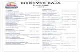 Discount List 2019 - Discover Baja Travel Clubfiestatijuana@hotmail.com Hotel Villas de Santiago Inn 011-52-664-630-5526 ... aureaofelia@yahoo.com.mx Guest Cabins, RV Camping & Hunting-