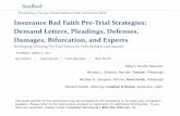 Insurance Bad Faith Pre-Trial Strategies: Demand Letters ...media.straffordpub.com/products/insurance-bad-faith-pre-trial... · Insurance Bad Faith Pre-Trial Strategies Bad Faith