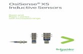 OsiSense XS Inductive Sensors - Mouser Electronics · 2013-04-09 · OsiSense® XS Inductive Sensors Basic and Basic + series with increased range. Helping you to ﬁ nd the most