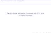 Proportional Variance Explained by QTL and Statistical Powerfaculty.washington.edu/.../Lecture17_QTL_Mapping.pdf · 2012-12-05 · Proportional Variance Explained by QLT and Statistical