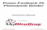 MyBinding Powis-Fastback-Photobook-25-Manual Powis ... · FASTBACK PHOTOBOOK BINDER MODEL 25 USER’S MANUAL, 203794 V-A BINDING THE BOOK BLOCK 1 . Turn the Power Switch “ON .”
