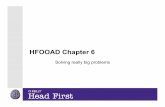 HFOOAD Chapter 6fiech/resources/HeadFirstOOAD_Ch06.pdfdelivered as a library of classes with a well-defined API that should be usable by all board game development project teams within