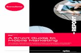 REPORT · The guide draws from Econsultancy’s Mobile Marketing report which was produced using a framework of ten topics including mobile first UX, mobile apps, mobile search, content