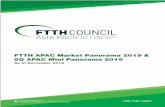 FTTH APAC Market Panorama 2019 & 5G APAC Mini Panorama … · FTTH/B solutions will become mainstream, followed by a strong ﬁber adoption FTTH Council Asia-Pacific SEE THE LIGHT