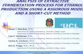 ANALYSIS OF EXTRACTIVE FERMENTATION PROCESS FOR ETHANOL ... · ANALYSIS OF EXTRACTIVE FERMENTATION PROCESS FOR ETHANOL PRODUCTION USING A RIGOROUS MODEL AND A SHORT-CUT METHOD Oscar
