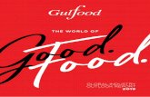 GLOBAL INDUSTRY OUTLOOK REPORT - Gulfood 2020 · The Gulfood Global Industry Outlook Report is an in-depth market research study commissioned by the Dubai World Trade Centre to the