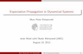 Expectation Propagation in Dynamical Systems · 8/10/2012  · Linear systems: Kalman lter/smoother (Kalman, 1959) Nonlinear systems: Approximate inference Extended Kalman Filter/Smoother