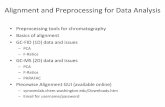 Alignment and Preprocessing for Data Alignment and Preprocessing for Data Analysis â€¢ Preprocessing