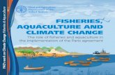 FISHERIES, AQUACULTURE AND CLIMATE CHANGE · increased variance in ecosystem productivity and increased supply variability and risks. AVAILABILITY of aquatic foods will vary through