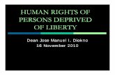 HUMAN RIGHTS OF PERSONS DEPRIVED OF LIBERTYbjmp.gov.ph/files/HUMAN RIGHTS OF PERSONS DEPRIVED... · Rights of persons deprived of liberty: 1. The right to bail, except for offenses