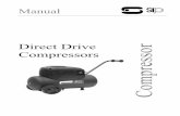 Direct Drive Compressors - SIPUK · 1. Use compressed air for cleaning clothing. 2. Apply compressed air directly onto the skin 3. Use compressed air for breathing apparatus or charging