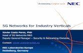 5G Networks for Industry Verticals5g-transformer.eu/wp-content/uploads/2018/07/5G-NWs-for-Verticals-5G-Summit-Tangier...5G Networks for Industry Verticals Xavier Costa Perez, PhD Head