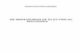 EE 6604-DESIGN OF ELECTRICAL MACHINES EE 6604-DESIGN OF ... · EE2355 DESIGN OF ELECTRICAL MACHINES L imitations in design: The materials used for the machine and others such as cooling
