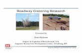 Roadway Cratering Research - National Defense Industrial ...proceedings.ndia.org/3500/Rickman_Demo_NDIA.pdf · Roadway Cratering Research US Army Corps of Engineers Engineer Research