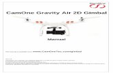 CamOne Gravity Air 2D Gimbal - Westwood - Germany · CamOne Gravity Air 2D Gimbal ... Remote Control. Technical Details: - Operating temperature 0°C ~ 50°C ... Spare parts and accessories