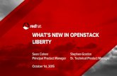 LIBERTY WHAT’S NEW IN OPENSTACK 30122015/whatsnewinopenstackliberty-Orgad...WHAT’S NEW IN OPENSTACK LIBERTY October 2015 “Mitaka” - is a city located in Tokyo Metropolis, Japan.