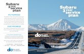 Subaru 3service Subaru 3service plan Plan 2017.pdf · SUBARU SERVICE PLAN: The 3 year or 50,000 km (which ever comes first) Service Plan will cover labour, parts and materials including