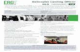 Helicopter Landing Officer HLO APPLIED SAFETY AS · ERGT’s Helicopter Landing Officer (HLO) course is designed for personnel working offshore who are respon-sible for the duties
