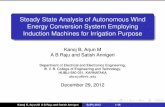 Steady State Analysis of Autonomous Wind Energy Conversion ... · Energy Conversion System Employing Induction Machines for Irrigation Purpose Kanoj B, Arjun M A B Raju and Satish