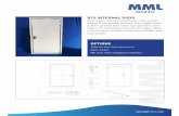 MML Brochure NEW · sales@m-m-l.com B15 INTERNAL DOOR Door frame manufactured from Z box section frame, ﬁnish powder painted. Door blade ﬁnish powder painted both sides with stainless