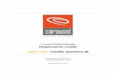 Carousel Deployment Guide - Amazon S3 · to install Carousel successfully in every environment. This process is for advanced users only. The next few sections will walk you through