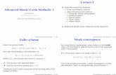 Advanced Monte Carlo Methods: I Lecture Ipeople.maths.ox.ac.uk/gilesm/talks/giles_module6.pdf · Advanced Monte Carlo Methods: I p. 1/51 Lecture I Improved numerical methods: Euler