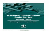 National Construction Code 2011 (NCC2011) - Plumbing Code of … · THE PLUMBING CODE OF AUSTRALIA. The PCA is produced and maintained by the Australian Building Codes Board (ABCB)