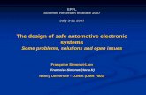 The design of safe automotive electronic systems · The design of safe automotive electronic systems Some problems, solutions and open issues Françoise Simonot-Lion (Francoise.Simonot@loria.fr)