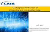 Marketplace Verification of Citizenship and Immigration Status · verify consumer information. Step 1 is a real -time verification of a consumer’s citizenship or immigration status