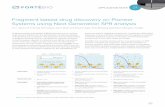 Fragment Based Drug Discovery on Pioneer Systems using ... · Fragment-based drug design (FBDD) has become an increas-ingly popular platform for the identification of lead candidates