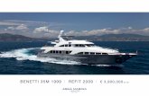 BENETTI 35M 1999 I REFIT 2009 I € 3,900,000 · - 1 Novurania MX 460 DL (4.6 meters)with Yamaha 80 hp (4 strokes) - 1 wave runner Yamaha GP 800 - 2 pairs of water skis: 1 adult,