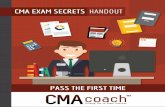 CMA EXAM SECRETS HANDOUT - Amazon S3Exam+Secrets... · CMA TOOLKIT How o ackle essays Get the answers to your most pressing questions about the CMA exam. FAQs ABOUT THE EXAM Work