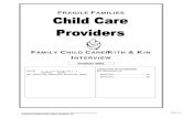 Fragile Families Child Care Kith and Kin Survey · Z:\FFshares\childcarerelease\3YrProvider\revised instruments\Fragile Families Child Care Kith and Kin Survey.doc 3 (REV—1/7 Prepared