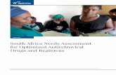 South Africa Needs Assessment for Optimized Antiretroviral ......MARCH 2017. South Africa Needs Assessment for Optimized Antiretroviral Drugs and Regimens. The analysis and recommendations