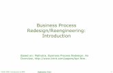 Business Process Redesign/Reengineering: Introductionmodsci.computing.dcu.ie/~mcrane/CA441/BP_01_BPRIntroductionRevised... · •Reengineering, also known as business process redesign