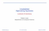 CS450/550 Operating Systemsplama/teaching/CS4550/LNCS/LEC4-Memory.pdf · CS450/550 Memory.4 UC. Colorado Springs Adapted from MOS2E Memory Management ° Ideally programmers want memory