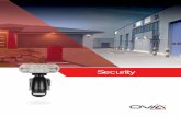 Security - Ovia Electrical · Security d External era • Detect the intruder ... Automatic white balance & exposure Recording Medium SD (FAT16) or SDHC (FAT32) MAX 64GB Record Rate