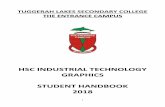 HSC INDUSTRIAL TECHNOLOGY GRAPHICS …...content. Students also undertake the study of an individual business within a focus area industry. In the HSC course, students design, develop